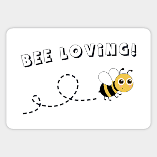 BEE Loving Magnet